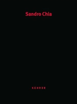 SANDRO CHIA (Kehrer)